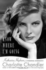 I Know Where I'm Going Katharine Hepburn A Personal Biography