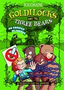 Goldilocks and the Three Bears An Interactive Fairy Tale Adventure