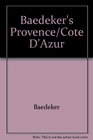 Baedeker's Provence/Cote D'Azur