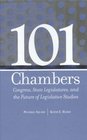 101 Chambers Congress State Legislatures And The Future Of Legislative Studies