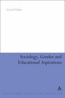 Sociology Gender and Educational Aspirations Girls and Their Ambitions