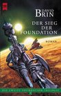 Die zweite Foundation Trilogie 3 Der Sieg der Foundation