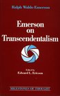 Emerson on Transcendentalism (Milestones of Thought Series)