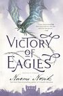 Victory of Eagles Book Five of Temeraire