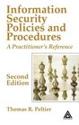 Information Security Policies and Procedures A Practitioner's Reference Second Edition