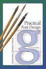 Practical Font Design Third Edition