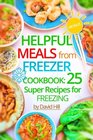 Helpful meals from Freezer Cookbook 25 super recipes for freezing