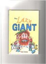 The Lazy Giant