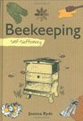 Beekeeping: Self-Sufficiency (The Self-Sufficiency Series)