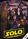Star Wars Solo A Star Wars Story Ultimate Guide