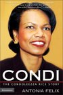 Condi  The Condoleezza Rice Story