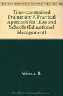 TimeConstrained Evaluation A Practical Approach for LEAs and Schools
