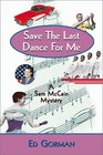 Save the Last Dance for Me A Sam McCain Mystery