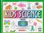 The Kid's Science Book Creative Experiences for HandsOn Fun