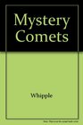 The mystery of comets