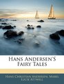 Hans Andersen'S Fairy Tales