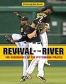 Revival by the River The Resurgence of the Pittsburgh Pirates