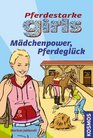 Pferdestarke Girls Mdchenpower Pferdeglck