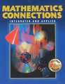 Mathematics Connections Integrated and Applied
