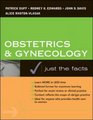 Obstetrics  Gynecology Just The Facts