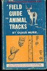 Peterson Field Guide to Animal Tracks Edition