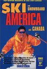 Ski and Snowboard America and Canada Top Winter Resorts in USA and Canada