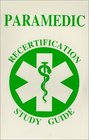 Paramedic Recertification Study Guide