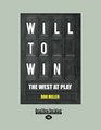 Will to Win The West at play