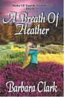 A Breath Of Heather