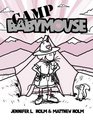Camp Babymouse (Babymouse, Bk 6)