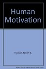 Human Motivation