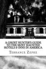 A Ghost Hunter's Guide to the Most Haunted Hotels & Inns in America