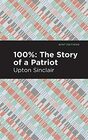100 The Story of a Patriot