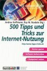 500 Tipps und Tricks zur Internet Nutzung Kosten sparen Software beherrschen Kompetent nutzen