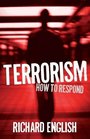 Terrorism How to Respond