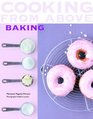 Cooking from Above - Baking