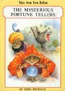 Mysterious Fortune Tellers