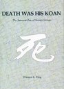 Death Was His Koan The SamuraiZen of Suzuki Shosan