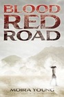 Blood Red Road (Dustlands, Bk 1)