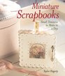 Miniature Scrapbooks Small Treasures to Make in a Day