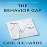 The Behavior Gap Simple Ways to Stop Doing Dumb Things with Money