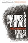 The Madness of Crowds: Gender, Race and Identity