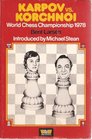 Karpov Versus Korchnoi World Chess Championship 1978