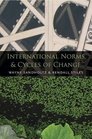 International Norms and Cycles of Change