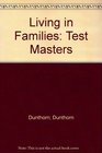 Living in Families Test Masters