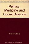Politics Medicine and Social Science