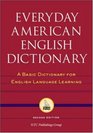 Everyday American English Dictionary  A Basic Dictionary for English Language Learning
