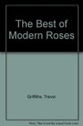 The Best of Modern Roses