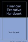 Financial Executive's Handbook