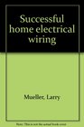 Successful home electrical wiring